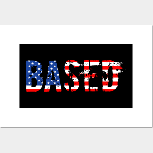 Based Meme American Flag for Men & Women Posters and Art